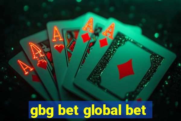 gbg bet global bet